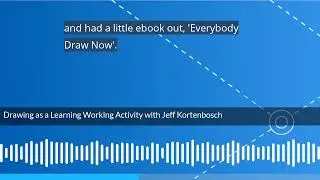 Drawing as a learning working activity with Jeff Kortenbosch