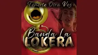 Tenerte Otra Vez