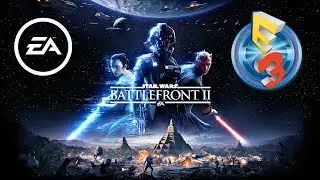 E3 2017 EA Press Conference Live Reactions & Review