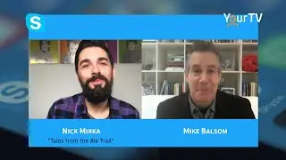The Source - April 30: Nick Mirka, Tales From the Ale Trail