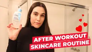 After Workout Skincare Routine | Post Gym Skin Care To Prevent Breakouts | Carabella Riazzo
