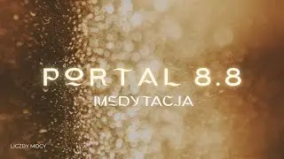 Medytacja na Bramę Lwa 8.8 | Portal Nowego Początku | Podnieś Wibracje i Wr&oacute;ć do Siebie