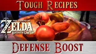 Zelda Breath of the Wild ** Defense Boost Tough Recipes ** ( BOTW )