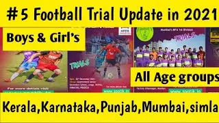December Football Trial Update in 2021/Karnataka, Mumbai, simla, Punjab, Kerala #Footballtrial#trial