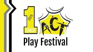GMDF One Act Play Festival 2026