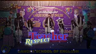 A Special Performance for Teacher's Respect by Students of LAHORE SCHOOL of English