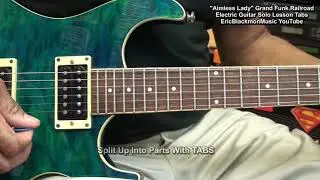 Mark Farner's AIMLESS LADY Grand Funk Railroad Guitar Solo Lesson w TABS @EricBlackmonGuitar