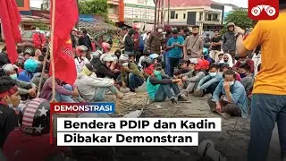 Bendera PDIP dan Kadin Dibakar Demonstran