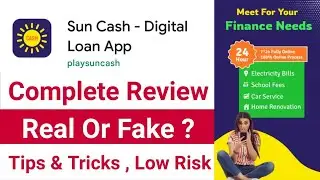 Sun Cash Digital Loan App Real Or Fake ? Sun Cash Digital Loan App Review | Sun Cash Loan App