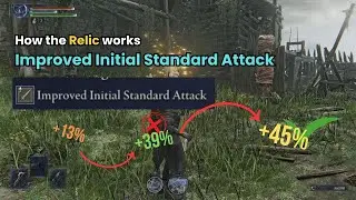 [ER Nighreign] How the Relic Effect works: Improved Initial Standard Attack
