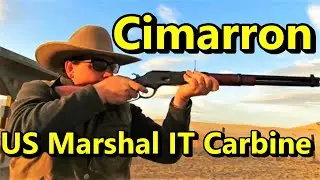 Карабин Cimarron US Marshal IT: обзор