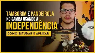 TOCANDO TAMBORIM E PANDEIROLA NO SAMBA COM AS M&Atilde;OS USANDO A INDEPEND&Ecirc;NCIA
