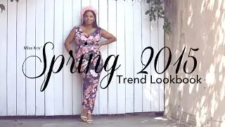 FASHIONS! Spring 2015 Trend Lookbook // Miss Kris TV