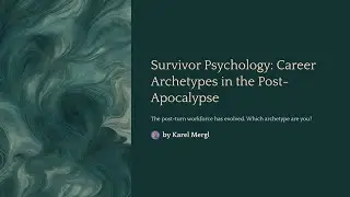 Survivor Psychology Career Archetypes in the Post Apocalypse