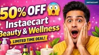 Instaecart 50% OFF on Beauty & Wellness 😍 Best Deals You Shouldn&rsquo;t Miss!