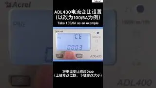 Acrel ADL400 energy meter CT radio setting video