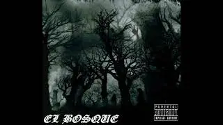 EL BOSQUE - FULL ALBUM (Homero Wainee x Muzz Fernandez)