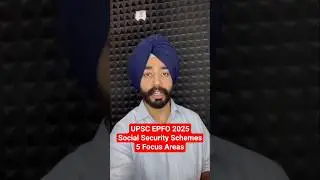 UPSC EPFO Preparation 2025 | EPFO Social Security Schemes Preparation | UPSC EPFO Important Topics