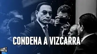 Condena a Mart&iacute;n Vizcarra: an&aacute;lisis legal con Andy Carri&oacute;n | Claro y Directo
