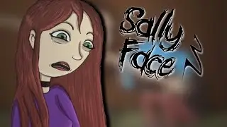 Sally Face Episode 3 | No Substitutions (Mostly)