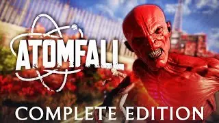 Atomfall - Official Complete Edition Overview Trailer 