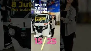 Invest 3 Bajaj Maxride, Dapatkan Banyak Manaatnya!!
