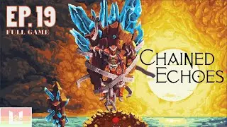 Chained Echoes [EP.19] -  New Class Shaman and Genie Boss (Fullgame/Longplay)
