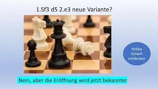 1. Sf3 d5 2. e3