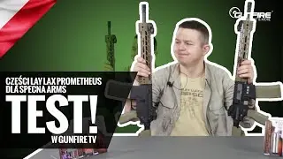 Test części Prometheus Specna Arms Edition