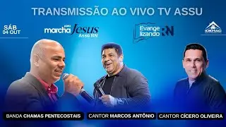 EVANGELIZANDO RN - MARCHA PARA JESUS - ASSU RN