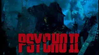 Psycho II Theme