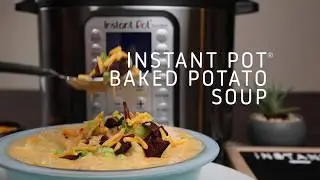 Instant Pot Baked Potato Soup