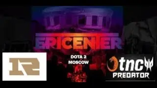 SEA VS CHINA !!! | TNC PREDATOR VS RNG | EPICENTER MAJOR 2019 | GAME 1 BO 3