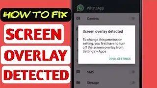 How to Fix SCREEN OVERLAY DETECTED in Android