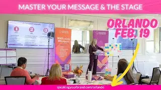 Master Your Message & the Stage: 1-Day Speaking Workshop in Orlando