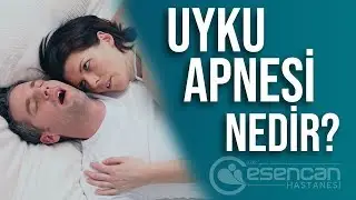 UYKU APNESİ NEDİR? NASIL TEDAVİ EDİLİR?