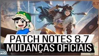 🔴 PATCH 8.7 OFICIAL - Rework da IRELIA, Ajuste nas Tropas + Lux, Gragas, Malphite, Rengar BUFFADOS!