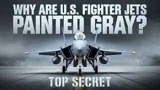 Why Are Fighter Jets Painted Gray?