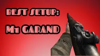 Best Gun Setup: M1 Garand (COD:WWII)