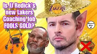 Is JJ Redick&rsquo;s new Lakers coaching job fools gold?
