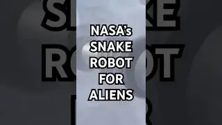 NASA is building a snake like robot to search for aliens #space #science #aliens #nasa