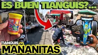 Vale la pena CHACHAREAR en el Tianguis de MAÑANITAS en el EDOMEX mercado de pulgas de NEZAHUALCÓYOTL