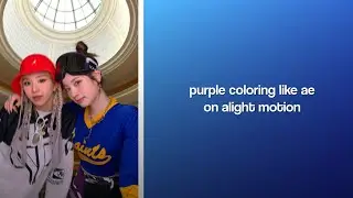 purple coloring like ae on alight motion #3