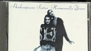 SHAKESPEARS SISTER, hormonally yours (FULL ALBUM)