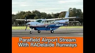 🔴🔴✈️LIVE PlaneSpotting @ Parafield Airport With RADelaide Runways ✈️🔴🔴