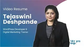 Video Resume - Tejaswini Deshpande, WordPress Developer & Digital Marketing Trainer