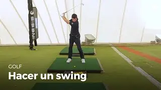 Aprende a hacer un swing | Golf