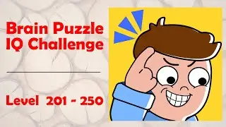Brain Puzzle: IQ Challenge | Level 201-250 | GAMEJAM | Level Games