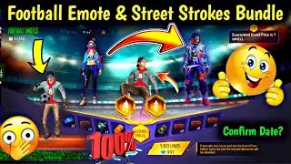 New Street Strokes Bundle 😱 Football Emote In Free Fire || New Upcoming Event Free Fire