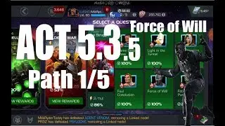 Act 5.3.5 Path 1/5 (Initial Completion) - Marvel Contest of Champions